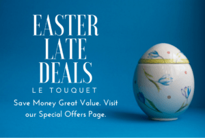 Easter Late Deals Le Touquet