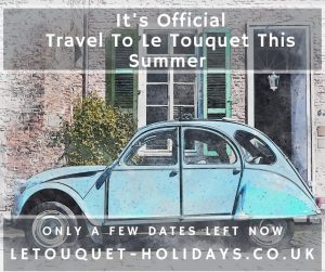 It's Official Travel To Le Touquet This Summer